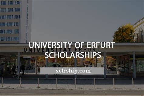 University of Erfurt Scholarships for Masters in Germany - sclrship.com | Scholarships, Erfurt ...