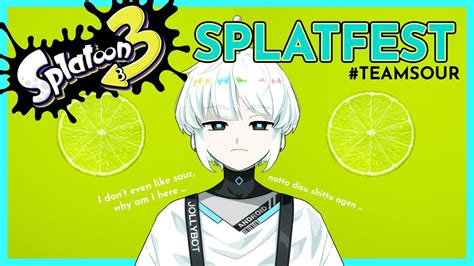 Why is there no Team Salty?! Splatoon 3 Splatfest #TeamSour [Stream VOD] - YouTube