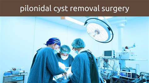 Pilonidal cyst removal surgery - Procedure, Risks & More - Mind Setters