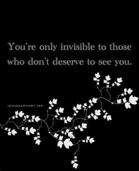 Quotes About Feeling Invisible. QuotesGram