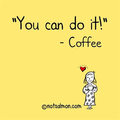 A Coffee Lover's Collection of 11 Funny Coffee Quotes | Funny coffee quotes, Coffee quotes ...
