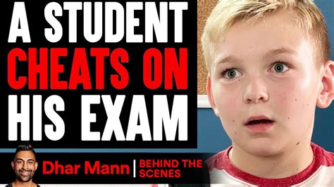 Student CHEATS On His EXAM (Behind The Scenes) - Dhar Mann