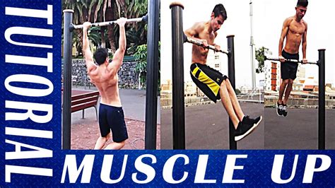 MUSCLE UP TUTORIAL - All the secrets to get the muscle up - YouTube