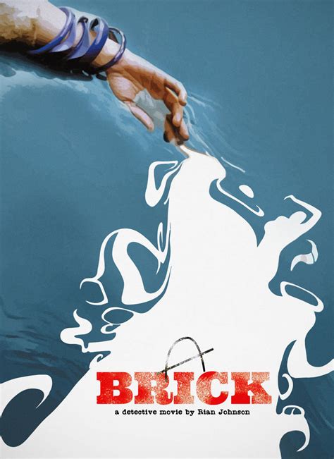 Brick (2005) Movie Poster HD by Mephisto-DCIX on DeviantArt