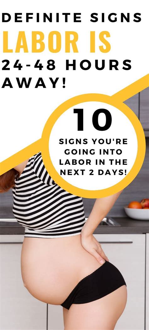 For sure signs labor is 24 48 hours away get ready – Artofit