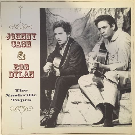 Johnny Cash And Bob Dylan – The Nashville Tapes (2009, Vinyl) - Discogs