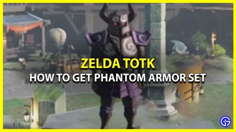 Source: Gamer Tweak. Visit Phantom Armor Set In Zelda TOTK (All Pieces Locations) for more ...