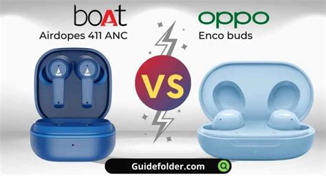 boAt Airdopes 411 ANC vs oppo Enco Buds Comparison which is better?