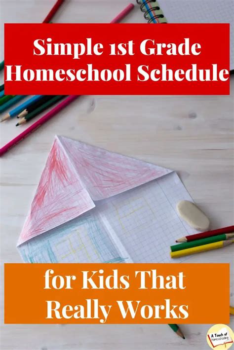 Simple 1st Grade Homeschool Schedule for Kids That Really Works - A Touch of Homeschooling