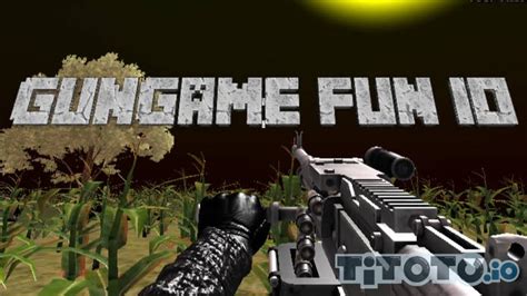 GunGame Fun io — Play for free at Titotu.io