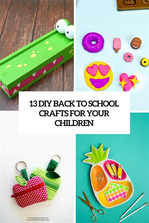 13 DIY Back To School Crafts For Your Children - Shelterness