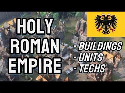 Holy Roman Roman Empire Guide: All Buildings, Units, Tech [AOE IV] : r/aoe4