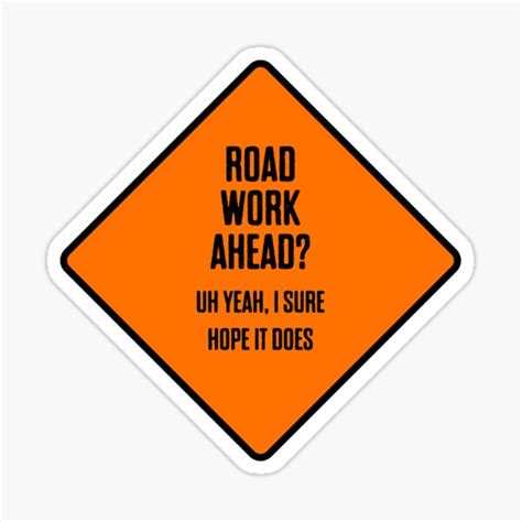 "Road Work Ahead Meme – Meme Joke Trendy Hipster" Sticker by ...