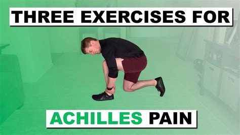 How To Treat Achilles Tendinitis | 3 Easy Exercises - YouTube