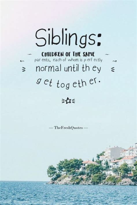 37 Beautiful Brother Sister Quotes – Siblings Quotes | Quotes & Thoughts | Sister love quotes ...