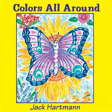 Science Songs | Colors All Around | Jack hartmann, Childrens music, Songs