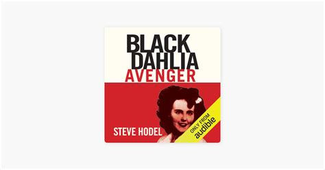 ‎Black Dahlia Avenger: The True Story (Unabridged) on Apple Books