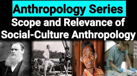 Main branches of Anthropology & their Scope and Relevance | Social - Cultural Anthropology - YouTube