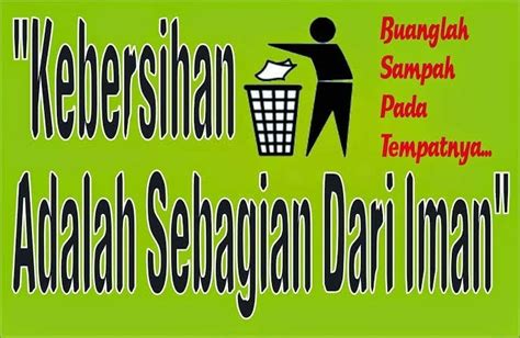 Contoh Slogan Kebersihan Lingkungan