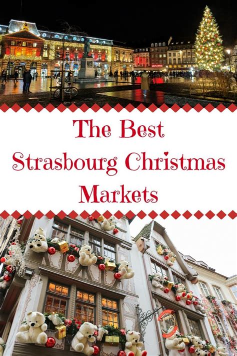 Strasbourg Christmas Markets (Map + Dates 2021) | Strasbourg christmas, Christmas markets europe ...