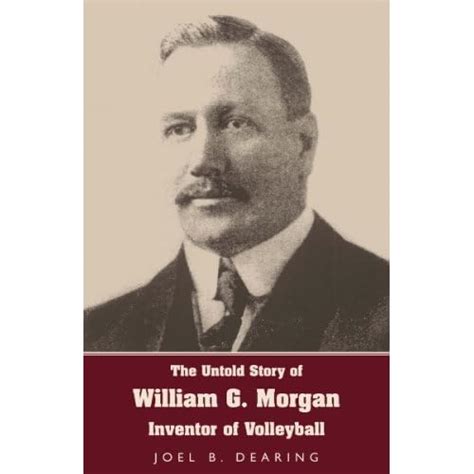 Image: The Untold Story of William G. Morgan, Inventor of Volleyball: Joel Dearing