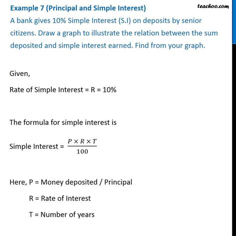 Example 4 - (Principal and Simple Interest) A bank gives 10% Simple