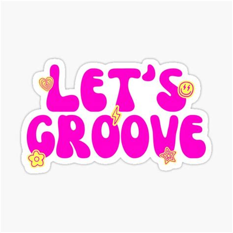 "Let's Groove" Sticker by groovyfolk | Redbubble