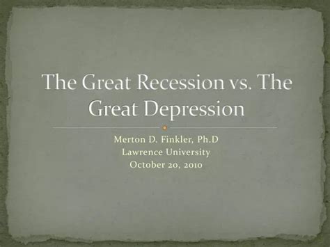 PPT - The Great Recession vs. The Great Depression PowerPoint Presentation - ID:6766782