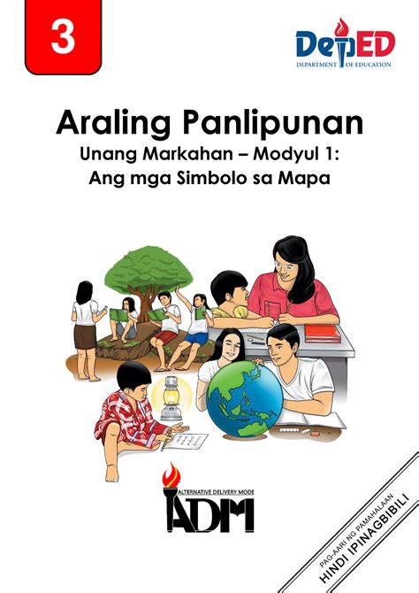 AP3-Q1-Module 1 Ang mga Simbolo sa Mapa - Araling Panlipunan Unang Markahan – Modyul 1: Ang mga ...