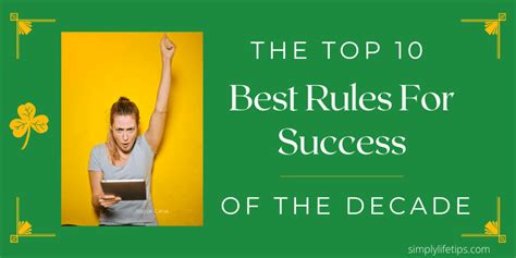 The Top 10 Best Rules For Success Of The Decade