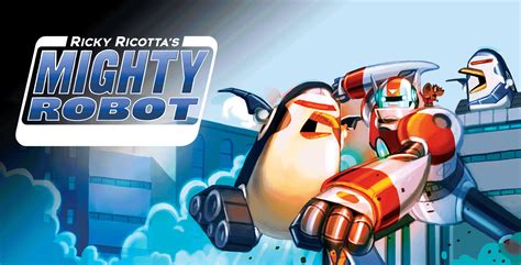 Ricky Ricotta's Mighty Robot | Dav Pilkey