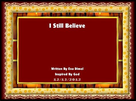 I Still Believe - NetHugs.com