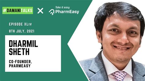 Episode XLiv- Dharmil Sheth, co-founder of PharmEasy - YouTube