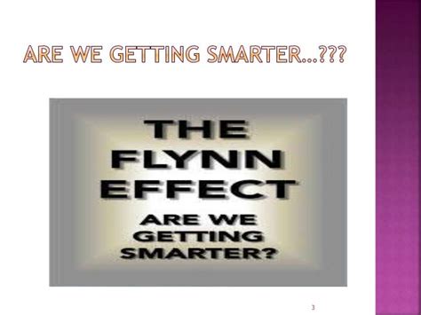 The Flynn Effect