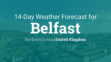 Belfast, Northern Ireland, United Kingdom 14 day weather forecast