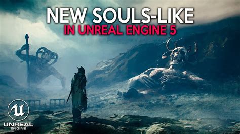 New UNREAL ENGINE 5 Souls-like Games coming out in 2023 and 2024 - YouTube