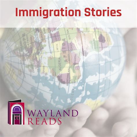 Immigration Stories - Wayland Free Public Library