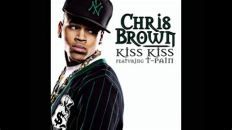 Chris Brown- Kiss Kiss Remix - YouTube