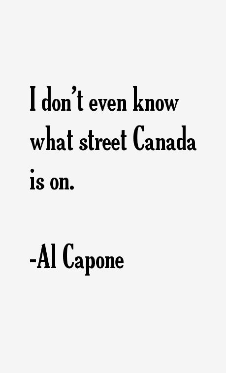 Al Capone Quotes & Sayings