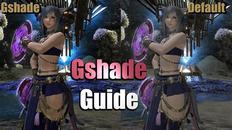 How to make FFXIV look better with Gshade | Guide & Basics (No PS4 ...