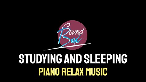 💤 Relaxing Piano Music For Sleeping And Studying - YouTube