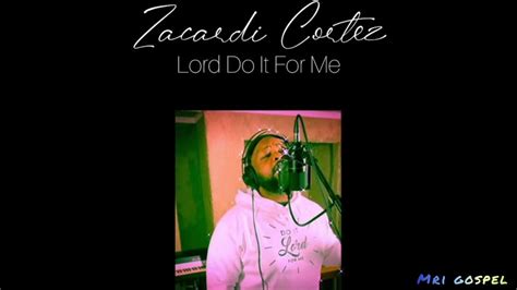 Lord Do It For Me - Zacardi Cortez 🎶🎼🎵 #viral #gospel #jesus @MRIGOSPEL Chords - Chordify