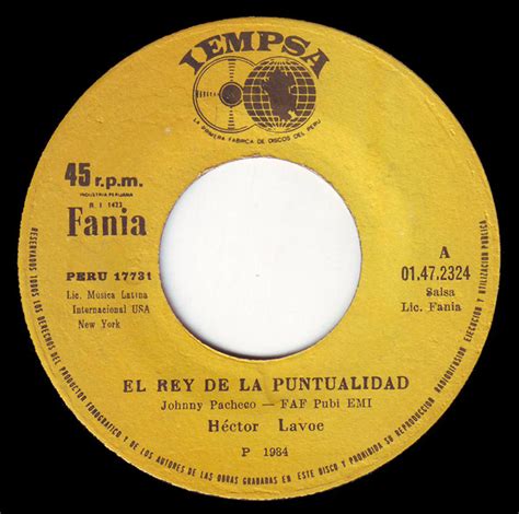 Hector Lavoe – El Rey De La Puntualidad / Mi Gente (1984, Vinyl) - Discogs