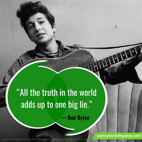 Bob Dylan Quotes To Make You Think About Life | YourSelf Quotes