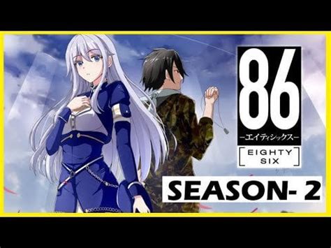 86 Eighty-Six Season 2 : Finale Release Time,Renewal Updates & Spoilers ...