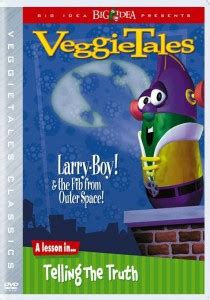 The Ultimate VeggieTales Web Site! » Larry-Boy & the Fib from Outer Space!