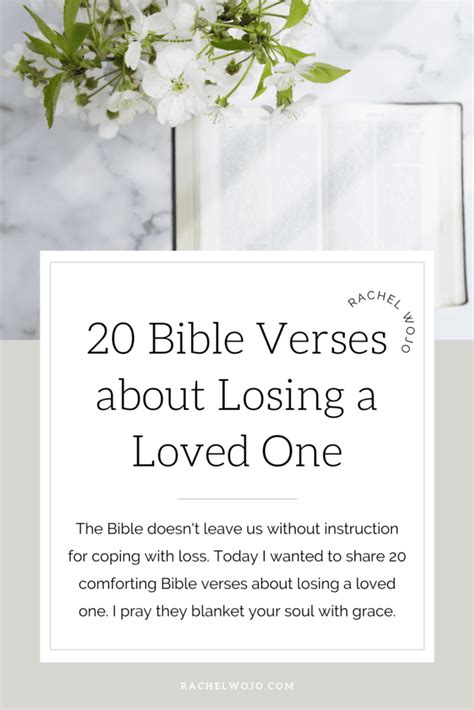 20 Bible Verses About Losing a Loved One - Rachel Wojo