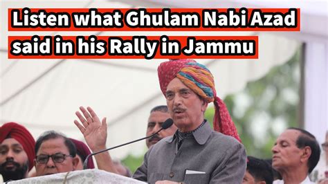 Ghulam Nabi Azad's Full Speech at Rally in Jammu; No mention of BJP, Art 370 - YouTube