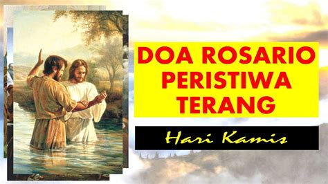 Doa Rosario Peristiwa Terang/Cahaya (Hari Kamis) - YouTube