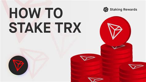 How to stake TRON (TRX) | Staking Rewards